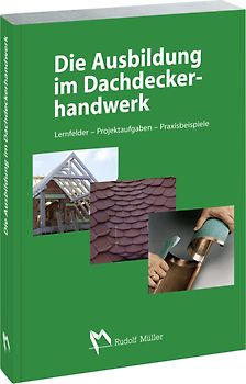 Die Ausbildung im Dachdeckerhandwerk