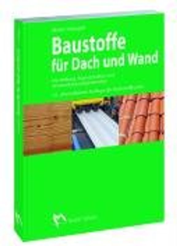 Baustoffe für Dach und Wand