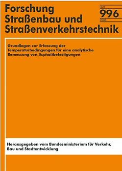 Grundlagen zur Erfassung der Temperaturbedingungen für eine analytische Bemessung von Asphaltbefestigungen