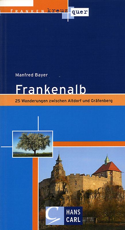 Franken kreuz und quer - Frankenalb