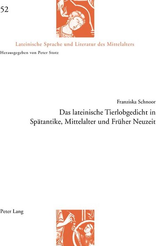 Das lateinische Tierlobgedicht in Spätantike, Mittelalter und Früher Neuzeit