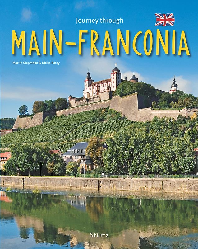 Journey through Main-Franconia - Reise durch Mainfranken