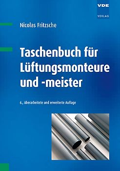 Taschenbuch für Lüftungsmonteure und -meister