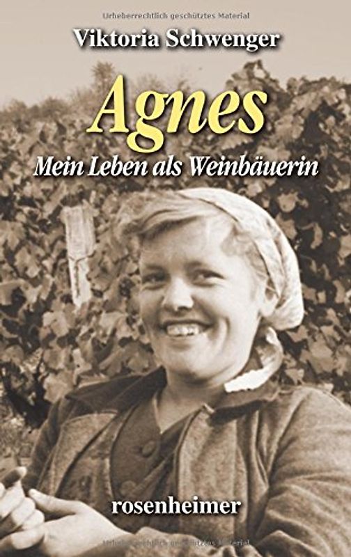 Agnes - Mein Leben als Weinbäuerin