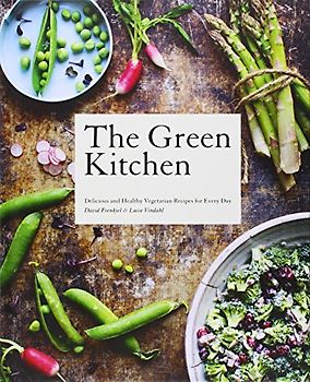 The Green Kitchen: 80 Delicious Vegetarian Recipes for Every Day - Frenkiel, David