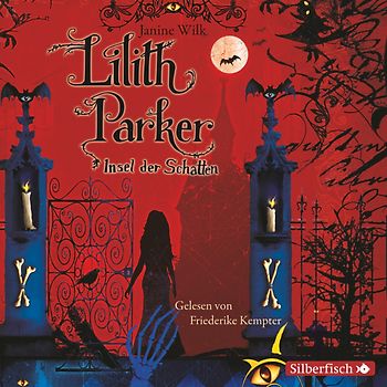 Lilith Parker: Lilith Parker - Insel der Schatten