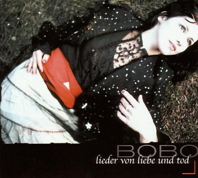 Bobo - Lieder Von Liebe und Tod