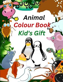 Kid's Colour Book 'Animal Colouring Kid's Gift': Kid's Learn and Enjoy