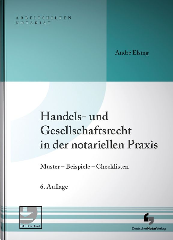 Handels- und Gesellschaftsrecht in der notariellen Praxis
