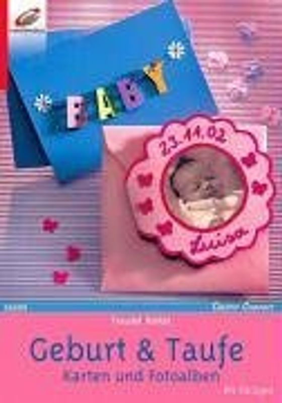 Geburt und Taufe. Karten und Fotoalben. Mit Vorlagen