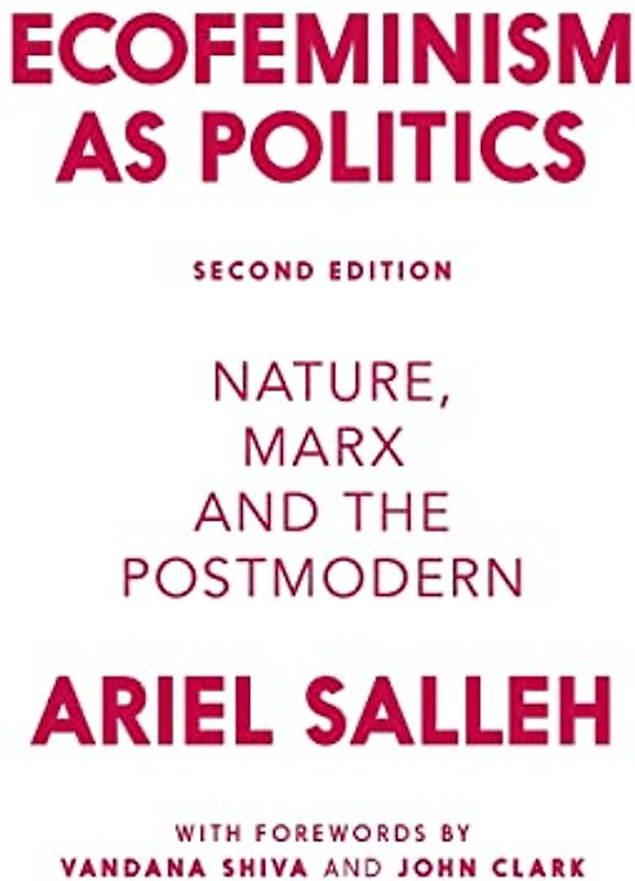 Ecofeminism as Politics: Nature, Marx and the Postmodern