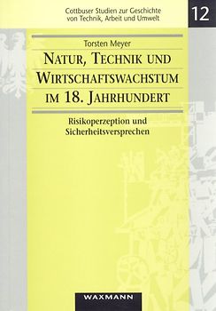 Natur, Technik und Wirtschaftswachstum im 18. Jahrhundert