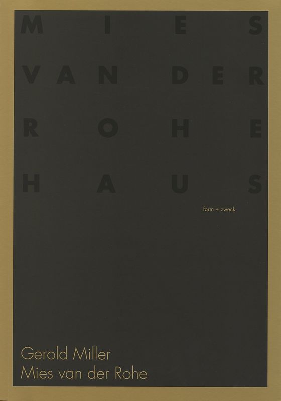Gerold Miller: Mies van der Rohe