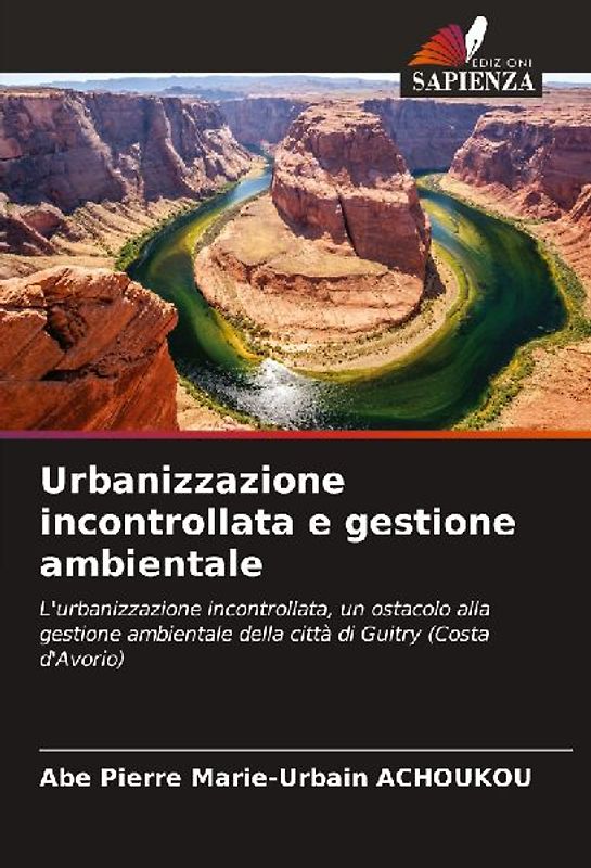 Urbanizzazione incontrollata e gestione ambientale