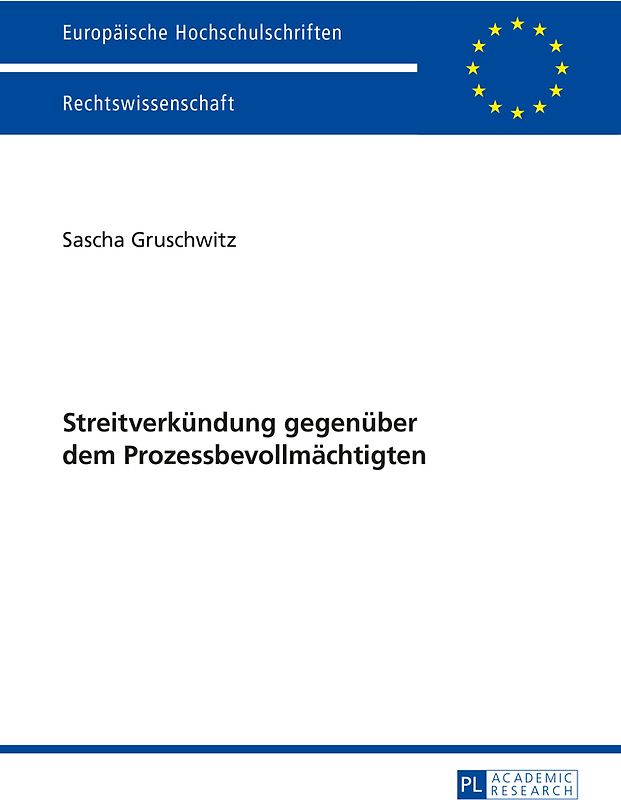 Streitverkuendung gegenueber dem Prozessbevollmaechtigten