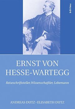 Ernst von Hesse-Wartegg (1851-1918)