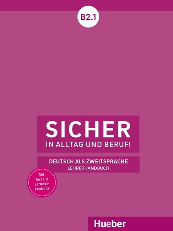 Sicher in Alltag und Beruf! B2.1