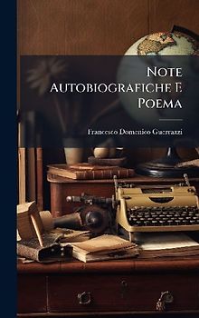 Note Autobiografiche E Poema