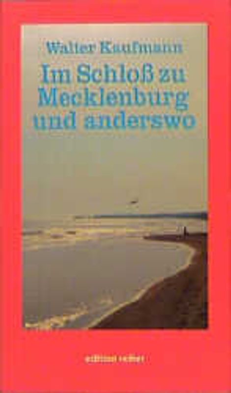 im Schloss zu Mecklenburg und anderswo