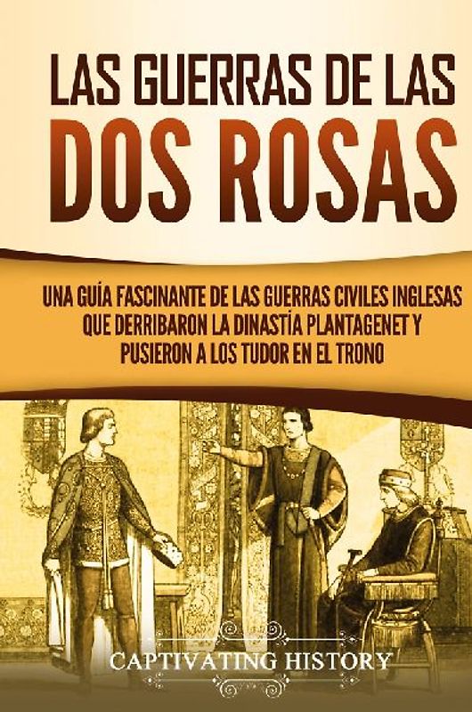 Las guerras de las Dos Rosas
