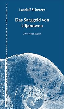 Das Sarggeld von Uljanowna