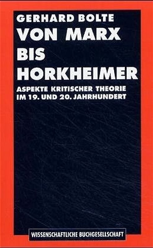 Von Marx bis Horkheimer