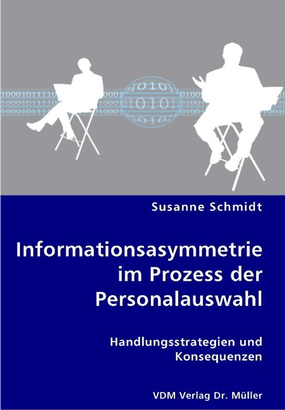 Informationsasymmetrie im Prozess der Personalauswahl