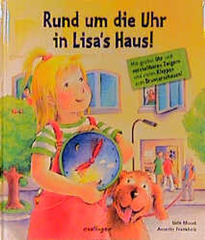Rund um die Uhr in Lisa's Haus