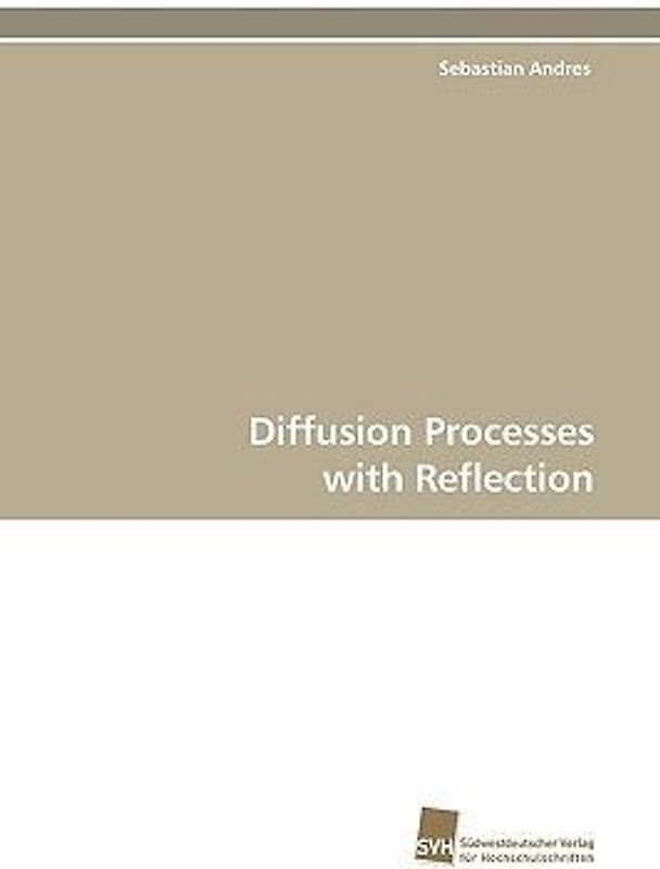 Diffusion Processes with Reflection
