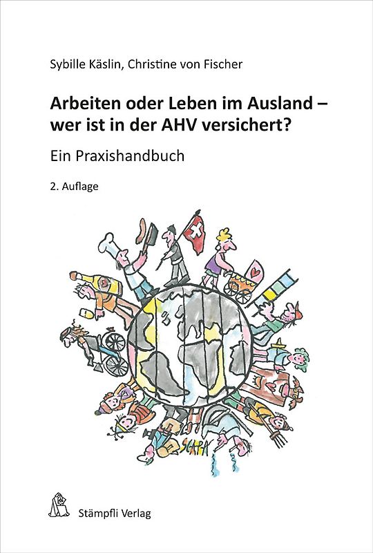 Arbeiten oder Leben im Ausland - wer ist in der AHV versichert?