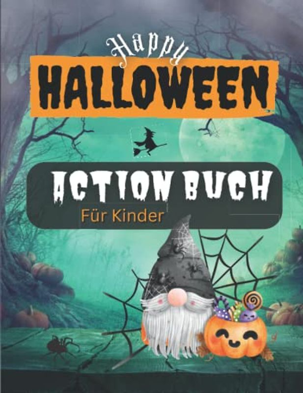 Happy Halloween: Action Buch für Kinder! Boo!