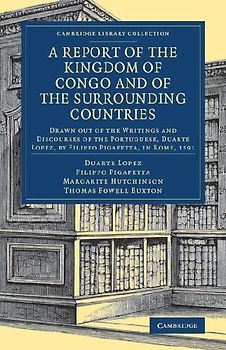 A Report of the Kingdom of Congo and of the Surrounding Countries