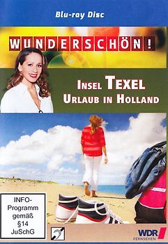 Wunderschön!: Insel Texel - Urlaub in Holland Blu-ray Disc