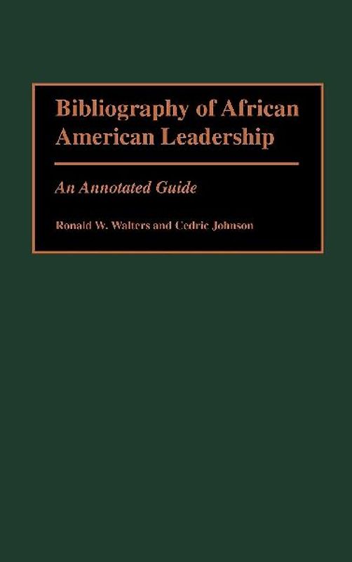 Bibliography of African American Leadership