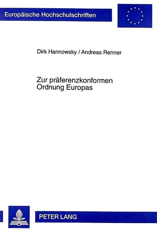 Zur präferenzkonformen Ordnung Europas