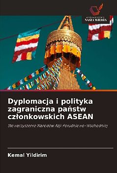 Dyplomacja i polityka zagraniczna pa¿stw cz¿onkowskich ASEAN
