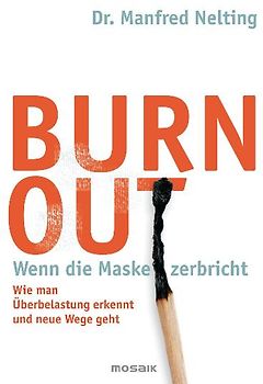 Burn-out - Wenn die Maske zerbricht