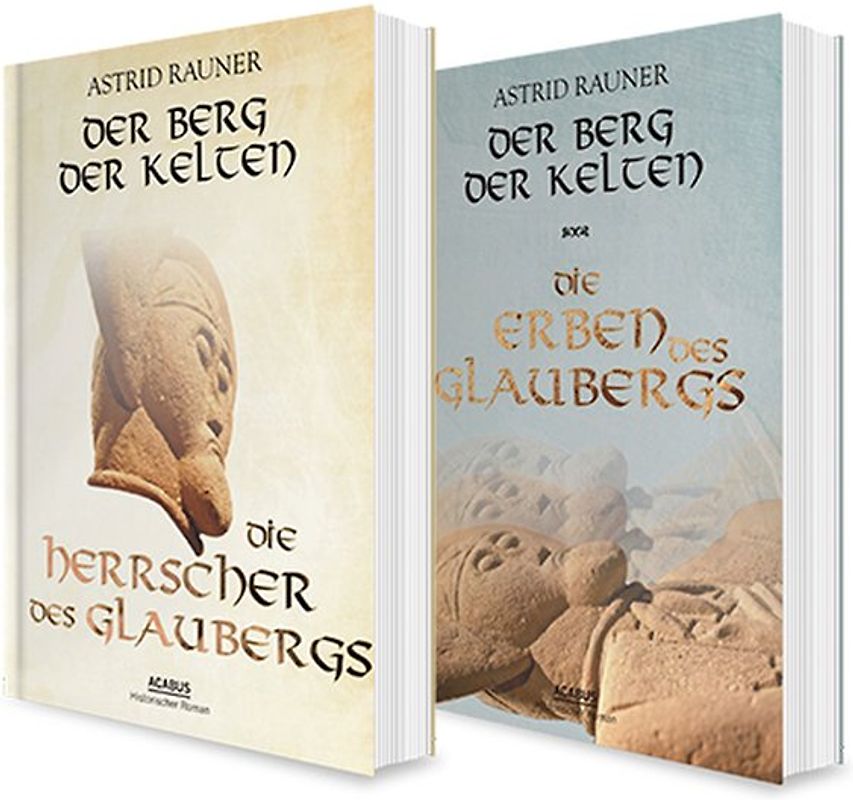 Der Berg der Kelten Band 1 und 2 (Die Herrscher des Glaubergs / Die Erben des Glaubergs). 2 historische Romane in einem Bundle