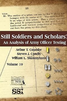 Still Soldiers And Scholars? An Analysis of Army Officer Testing