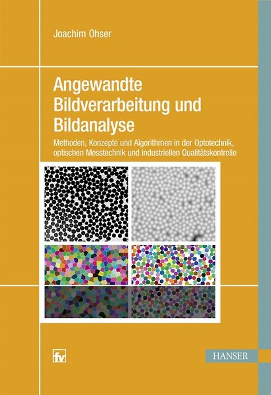 Angewandte Bildverarbeitung und Bildanalyse