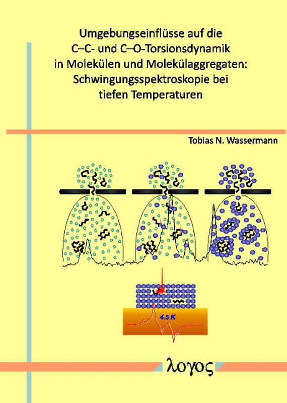 Umgebungseinflüsse auf die C--C- und C--O-Torsionsdynamik in Molekülen und Molekülaggregaten: Schwingungsspektroskopie bei tiefen Temperaturen