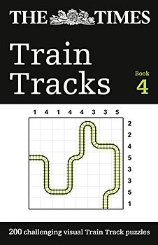 The Times Train Tracks Book 4: 200 challenging visual logic puzzles (The Times Puzzle Books)