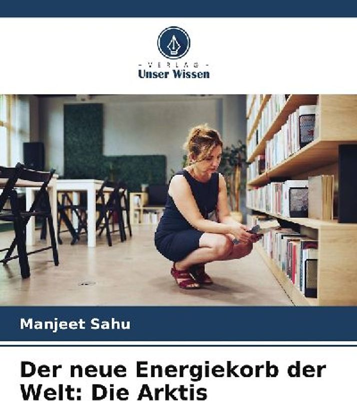 Der neue Energiekorb der Welt: Die Arktis