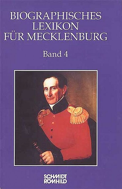 Biographisches Lexikon für Mecklenburg / Biographisches Lexikon für Mecklenburg Band 4