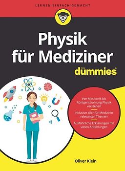 Physik für Mediziner für Dummies