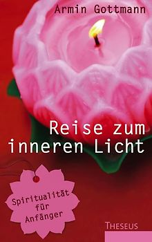 Reise zum inneren Licht