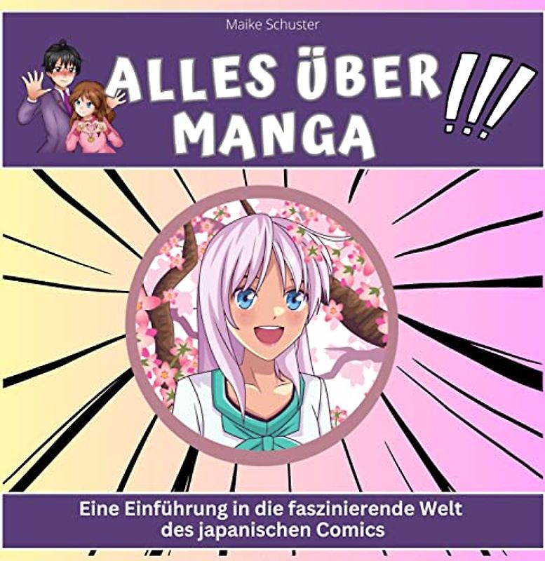Alles über Manga: Eine Einführung in die faszinierende Welt des japanischen Comics