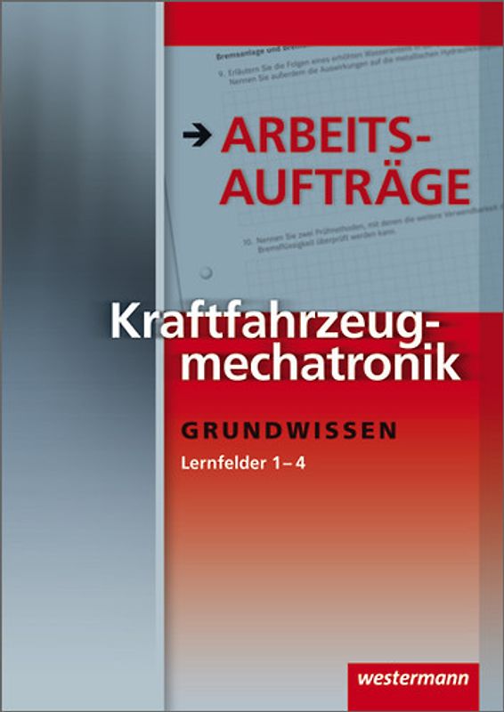 Kraftfahrzeugmechatronik Arbeitsaufträge