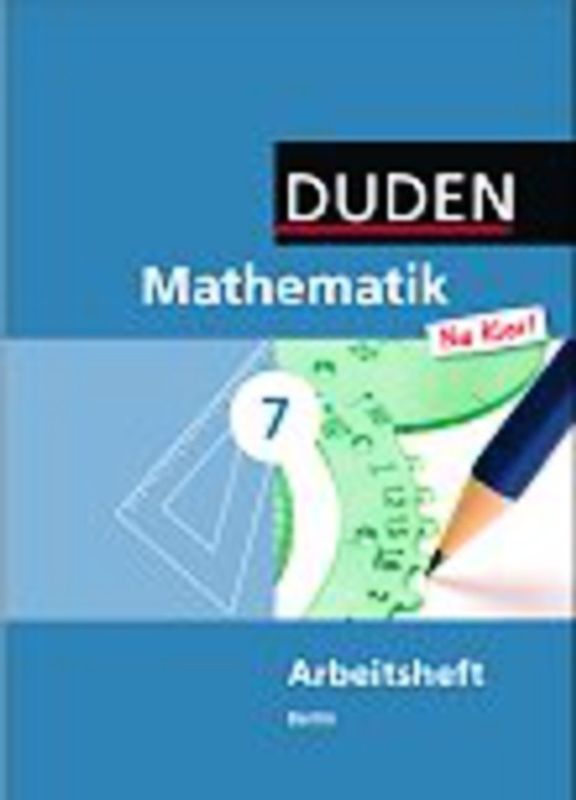 Mathematik Na klar! - Sekundarschule Berlin / 7. Schuljahr - Arbeitsheft