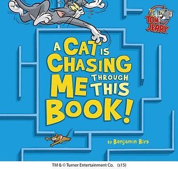A Cat Is Chasing Me Through This Book!